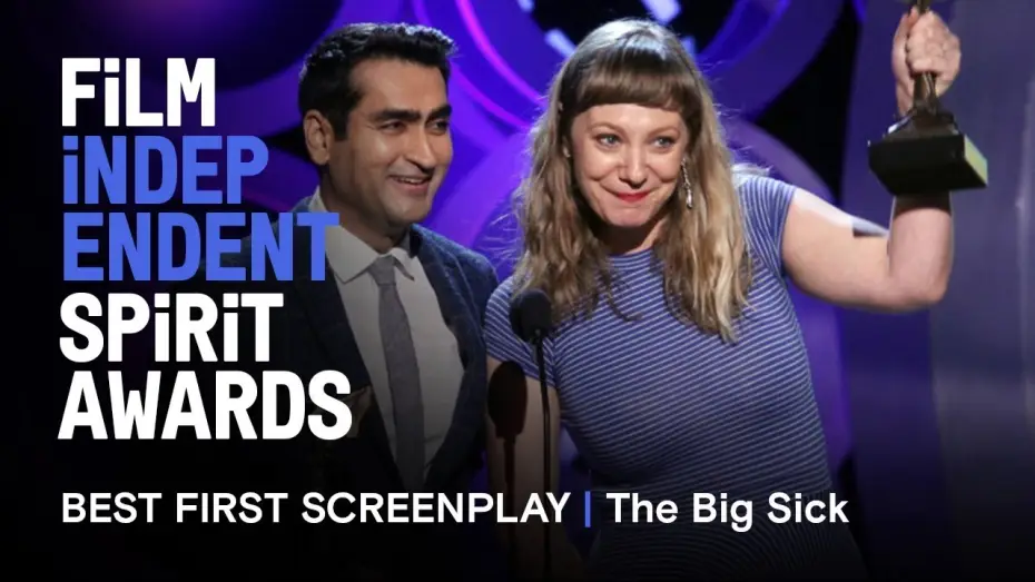 Видео к фильму Любовь – болезнь — THE BIG SICK wins Best First Screenplay at the 2018 Film Independent Spirit Awards