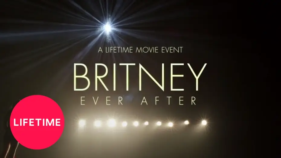 Видео к фильму Britney Ever After — Britney Ever After: Official Extended Trailer | Lifetime
