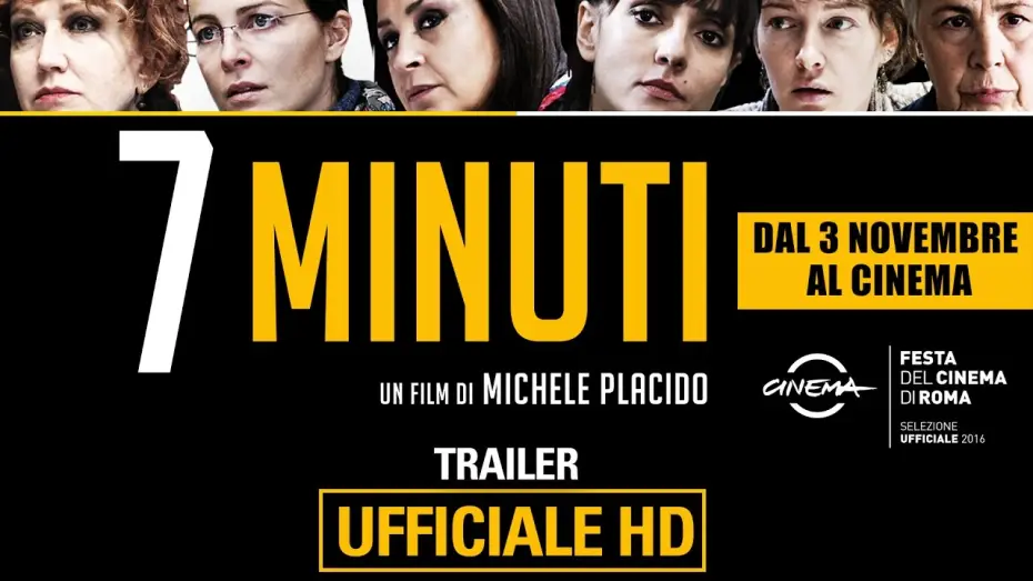 Видео к фильму 7 минут — 7 Minuti - Trailer Ufficiale | HD