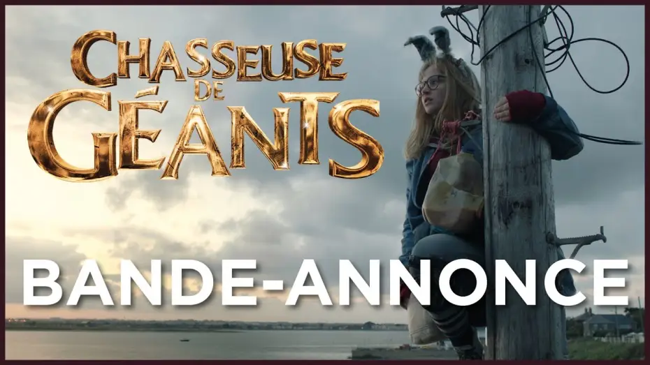Видео к фильму Я сражаюсь с великанами — Chasseuse de Géants - Bande Annonce VOST