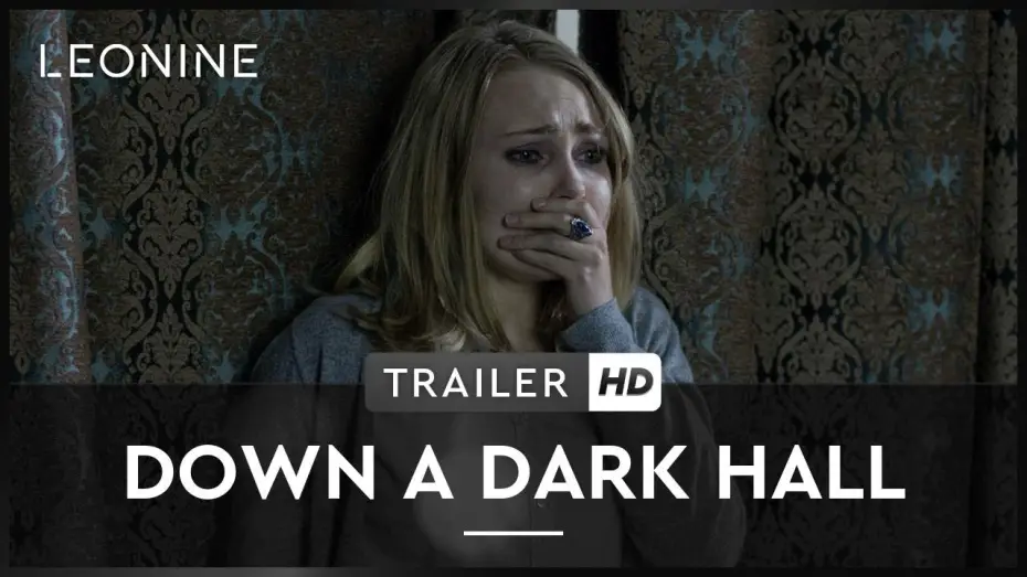 Видео к фильму Дальше по коридору — DOWN A DARK HALL | Trailer | HD | Deutsch