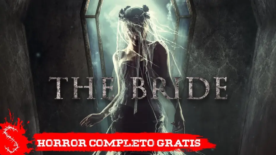 Видео к фильму Невеста — THE BRIDE | Film HORROR completo in italiano | 2017 🧟 Spaventosamente Screamtime IT