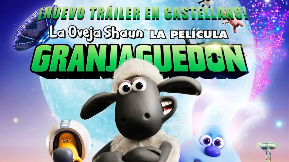 Видео к фильму Барашек Шон: Фермагеддон — LA OVEJA SHAUN, LA PELÍCULA: GRANJAGUEDON - Tráiler 2 en castellano