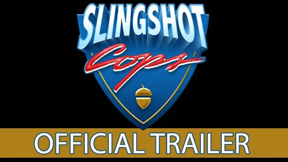 Видео к фильму Slingshot Cops — SLINGSHOT COPS (2016) OFFICIAL TRAILER