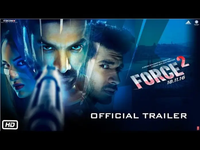 Видео к фильму Спецотряд Форс 2 — Force 2 | Official Trailer | John Abraham, Sonakshi Sinha and Tahir Raj Bhasin