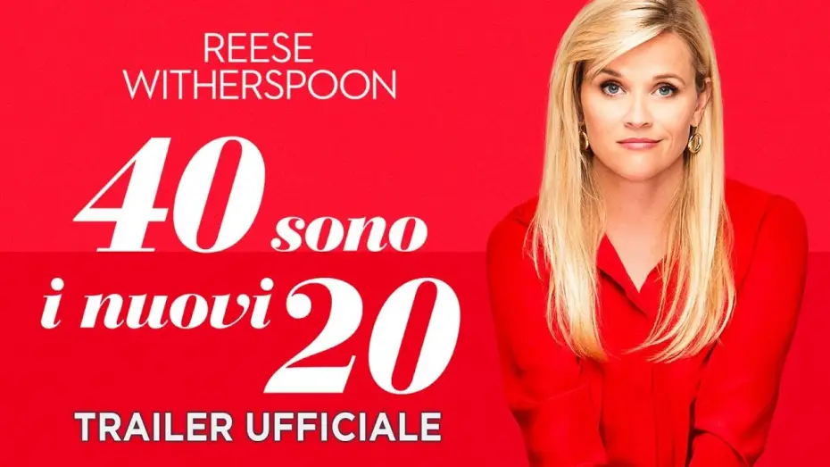 Видео к фильму В гостях у Элис — 40 sono i nuovi 20 (Reese Witherspoon) - Trailer italiano ufficiale [HD]