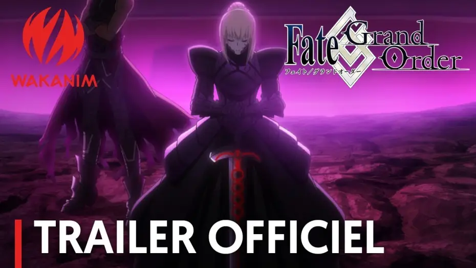 Видео к фильму Судьба/Великий приказ - Первый приказ — Fate/Grand Order : First Order - Bande Annonce VO