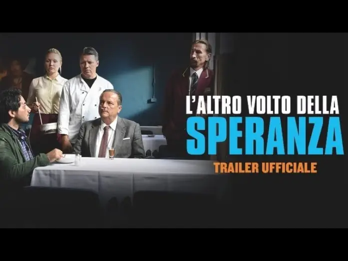 Видео к фильму По ту сторону надежды — L'altro volto della speranza - trailer ufficiale italiano