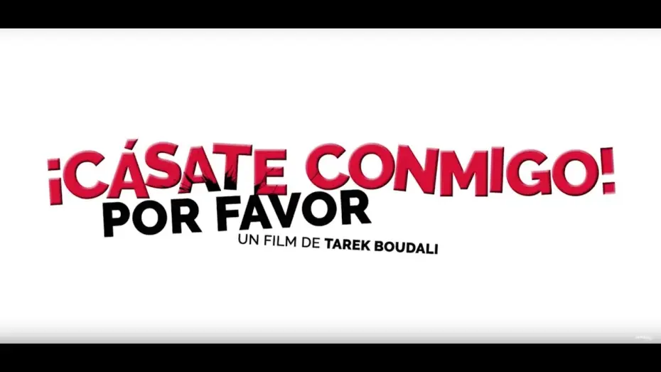 Видео к фильму Женись на мне, чувак — ¡CÁSATE CONMIGO!, POR FAVOR - Tráiler Español