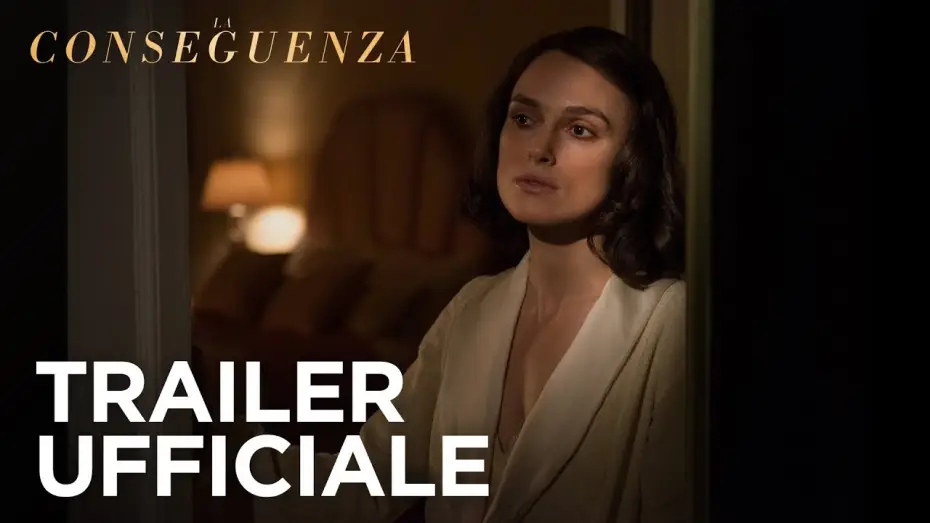 Видео к фильму Последствия — La Conseguenza | Trailer Ufficiale HD | Fox Searchlight 2019