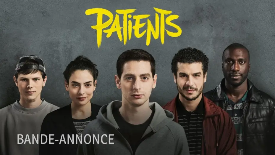 Видео к фильму Patients — PATIENTS - Bande-annonce officielle