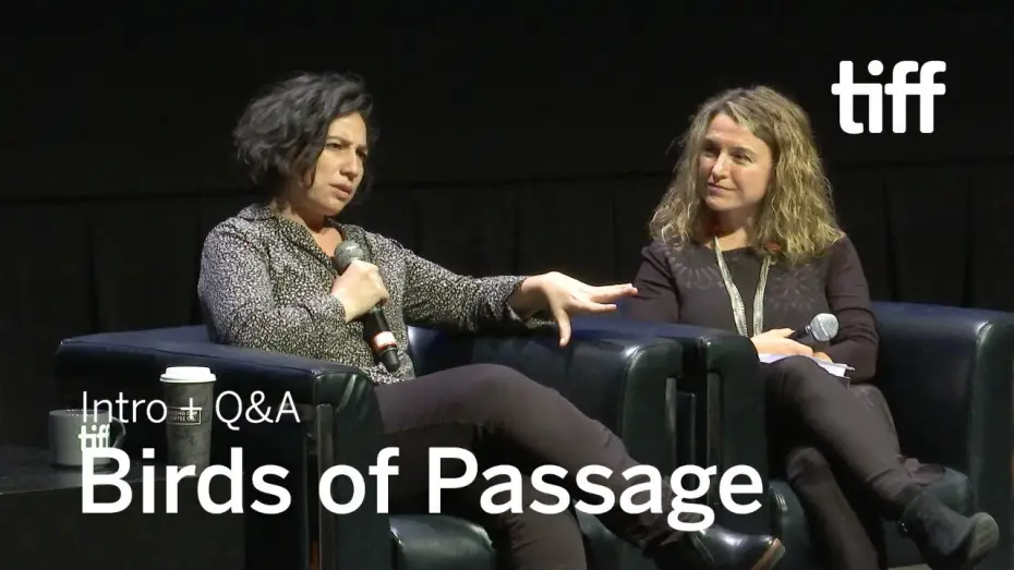 Видео к фильму Перелётные птицы — BIRDS OF PASSAGE Director Q&A, Sept 11 | TIFF 2018