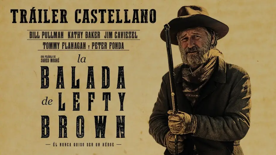 Видео к фильму Баллада о Лефти Брауне — LA BALADA DE LEFTY BROWN tráiler castellano