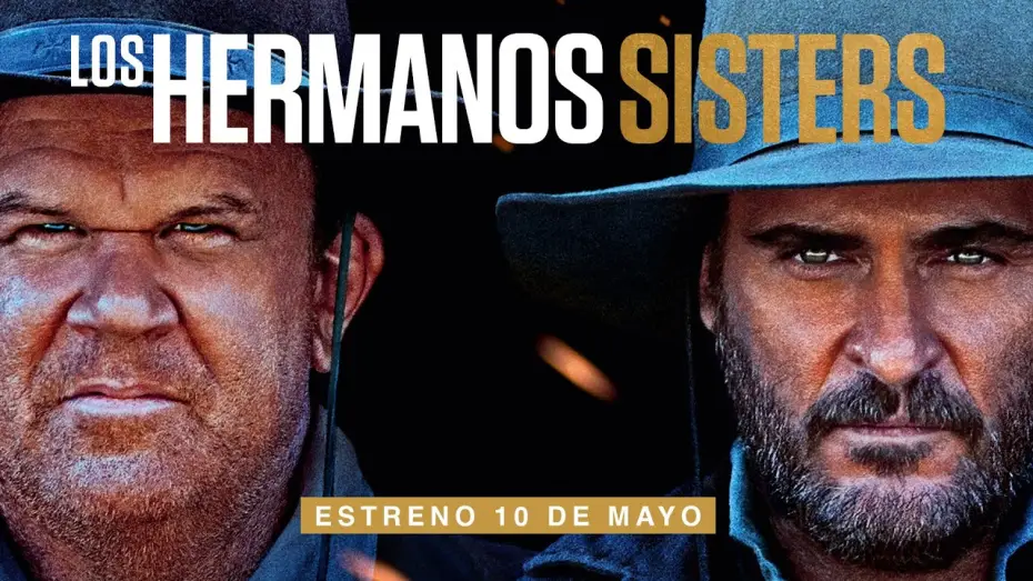 Видео к фильму Братья Систерс — LOS HERMANOS SISTERS - tráiler español 1