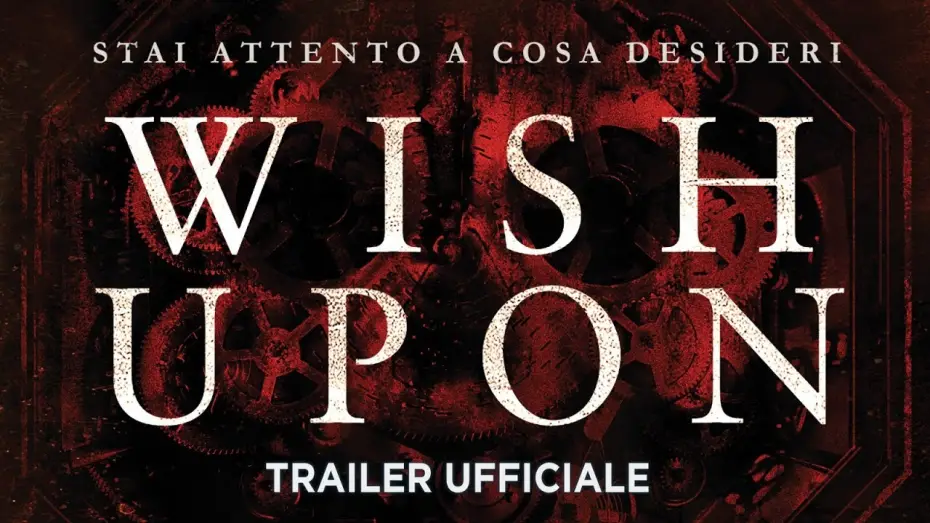 Видео к фильму Бойся своих желаний — Wish Upon - Trailer italiano ufficiale [HD]