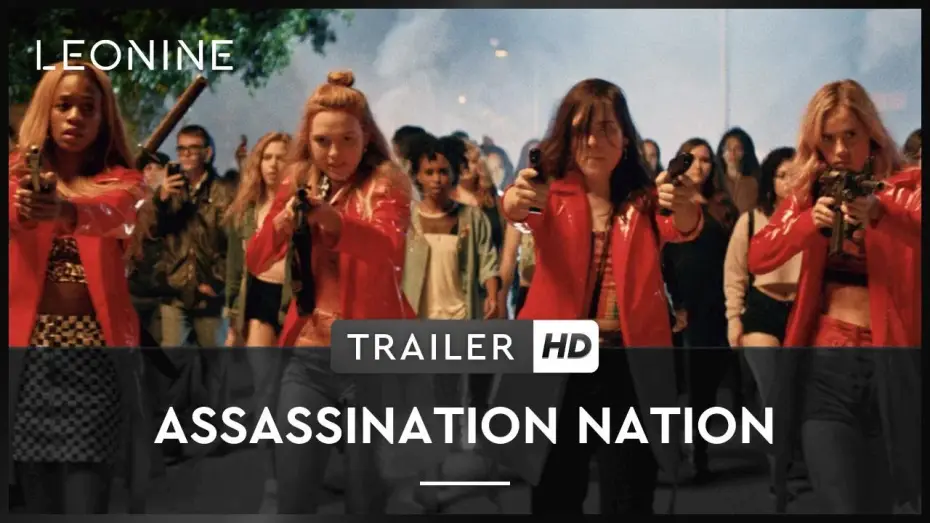 Видео к фильму Нация убийц — Assassination Nation - Trailer (deutsch/german; FSK 12)