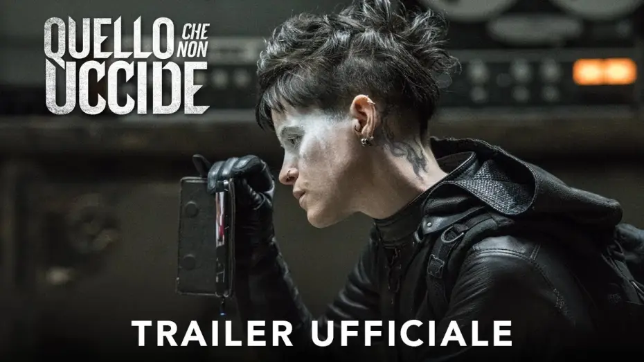 Видео к фильму Девушка, которая застряла в паутине — Quello Che Non Uccide - Trailer ufficiale | Dal 31 ottobre al cinema