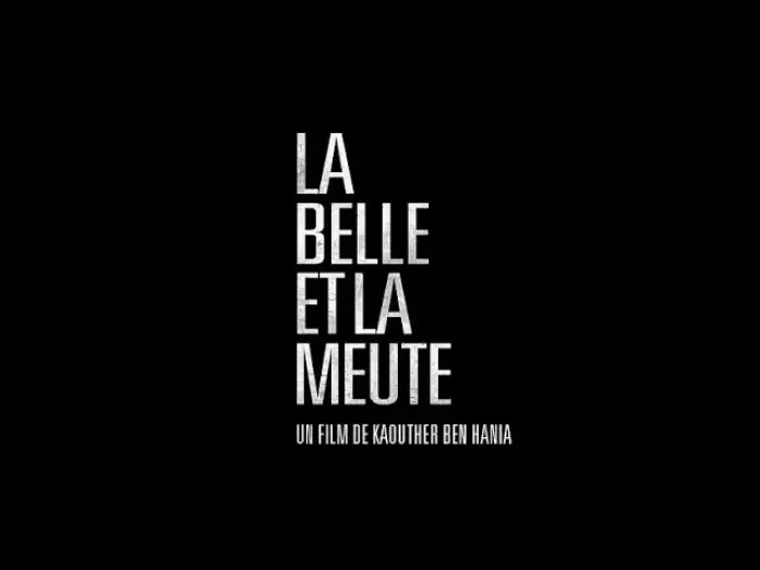 Видео к фильму Красавица и псы — La Belle et la Meute - Bande annonce HD VOST