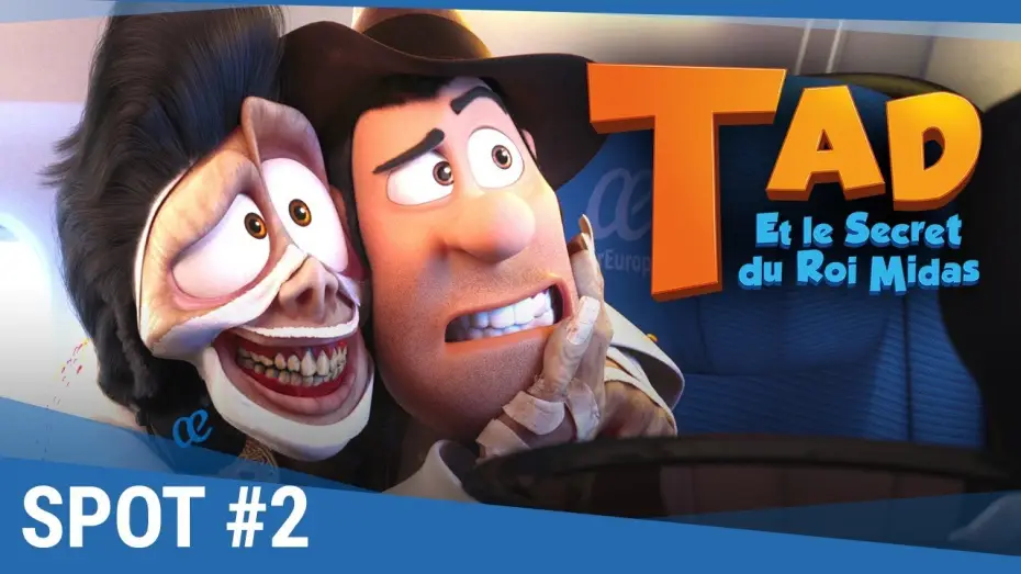 Видео к фильму Тэд Джонс и тайна царя Мидаса — TAD Et Le Secret Du Roi Midas - Spot "Héros" VF