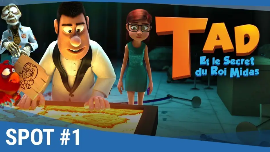 Видео к фильму Тэд Джонс и тайна царя Мидаса — TAD Et Le Secret Du Roi Midas - Spot "Equipe de choc" VF