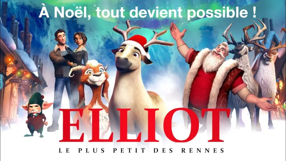 Видео к фильму Эллиот — ELLIOT : Le plus petit des rennes - Bande Annonce VF