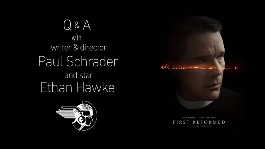 Видео к фильму Дневник пастыря — FIRST REFORMED Q&A with Paul Schrader & Ethan Hawke