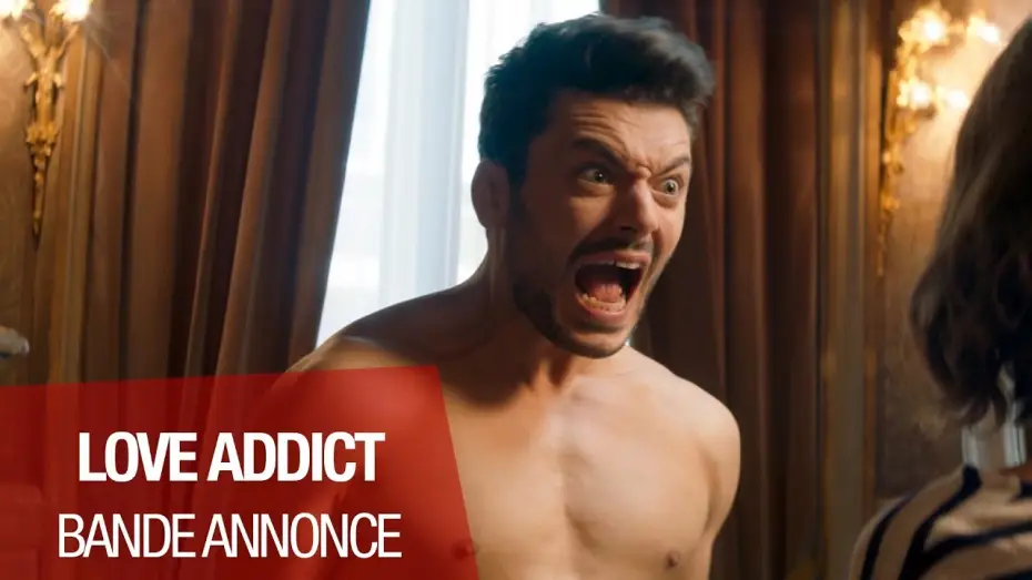 Видео к фильму Love Addict — LOVE ADDICT - Bande-annonce