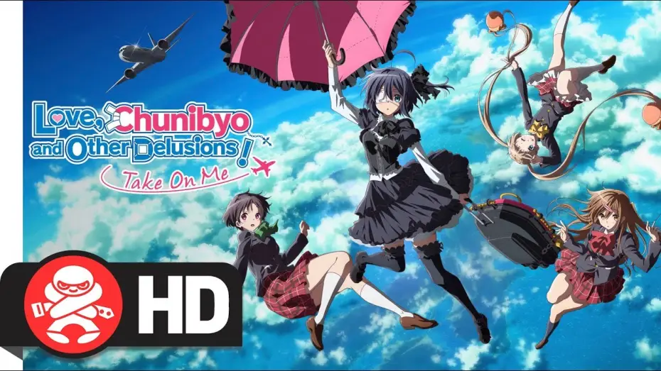 Видео к фильму Чудачество любви не помеха! Положись на меня — Love, Chunibyo and Other Delusions -Take on Me! | Available Now!