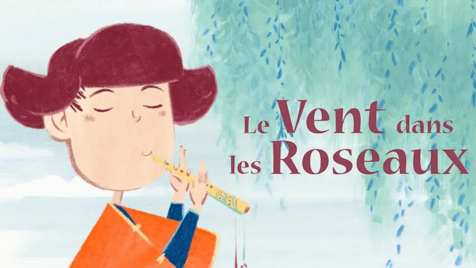Видео к фильму Le vent dans les roseaux — Le vent dans les roseaux - Bande annonce