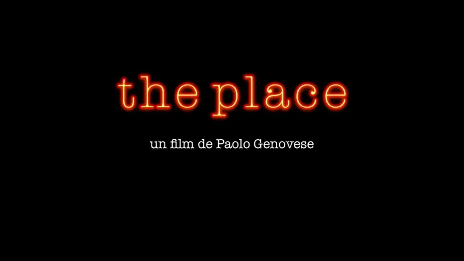 Видео к фильму Место встречи — The Place - Bande Annonce VOST