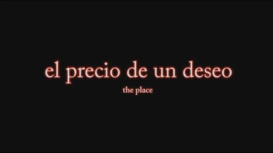 Видео к фильму Место встречи — EL PRECIO DE UN DESEO. THE PLACE - Tráiler