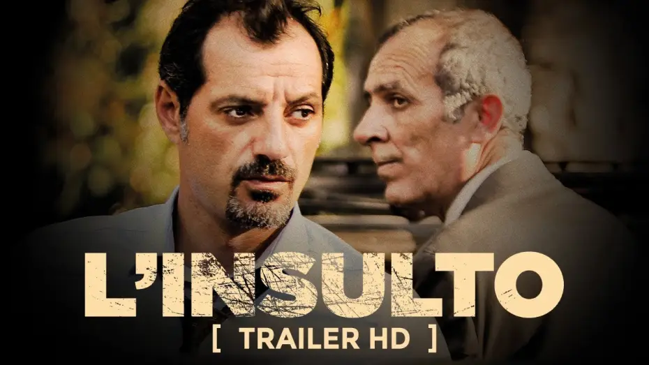 Видео к фильму Оскорбление — L'INSULTO - Trailer Ufficiale Italiano