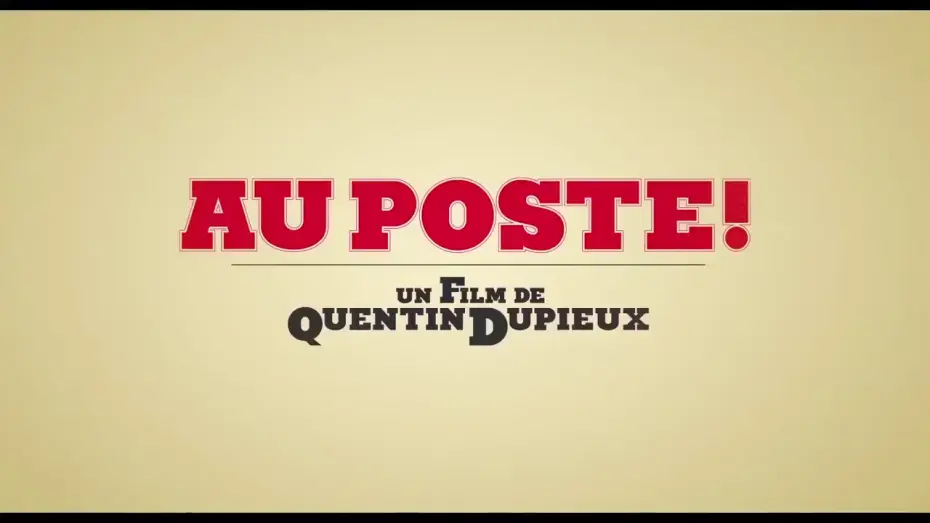 Видео к фильму На посту! — Au Poste !, Bande-annonce 2018