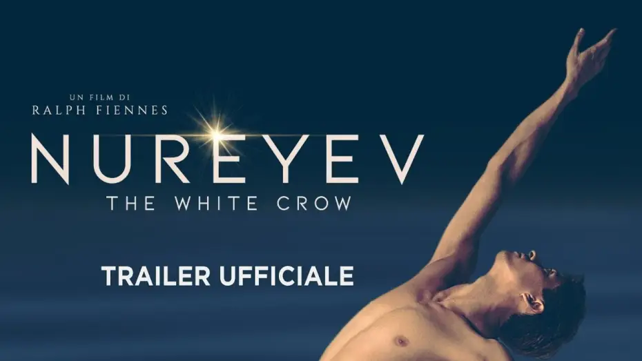 Видео к фильму Нуреев. Белый ворон — Nureyev - The White Crow. Trailer italiano ufficiale [HD]