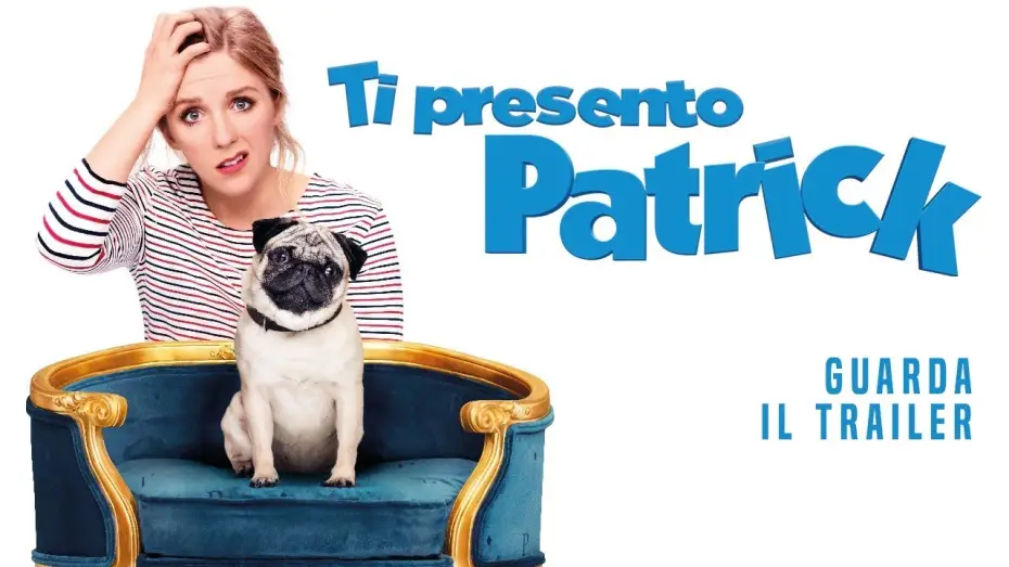 Видео к фильму Патрик — TI PRESENTO PATRICK Trailer Ufficiale - Dal 4 Luglio al cinema
