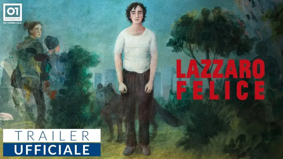 Видео к фильму Счастливый Лазарь — LAZZARO FELICE (2018) di Alice Rohrwacher - Trailer ufficiale HD