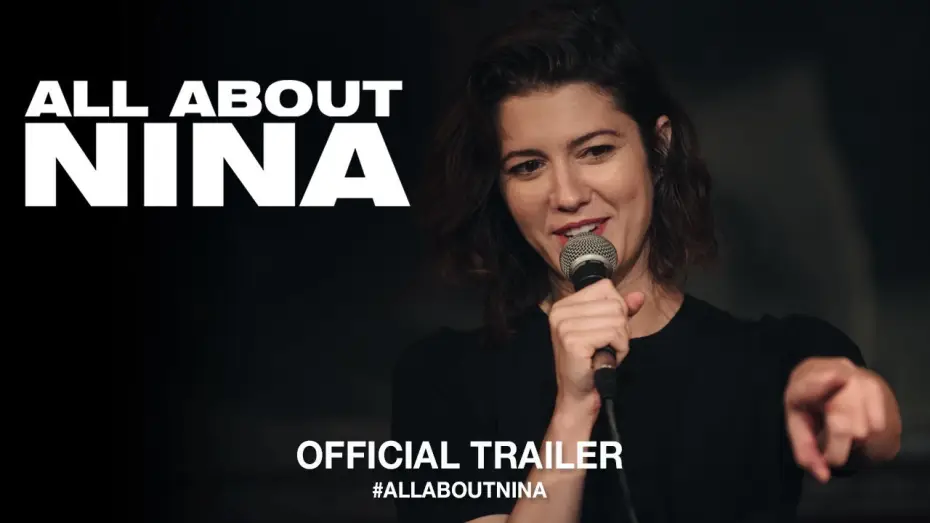 Видео к фильму Все о Нине — All About Nina (2018) | Official US Trailer HD