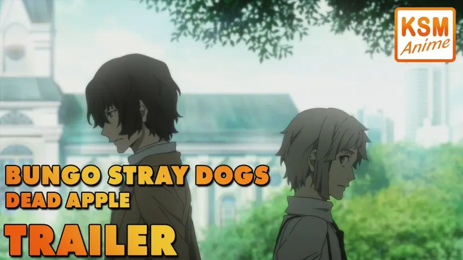 Видео к фильму Проза бродячих псов: Сгнившее яблоко — TRAILER - Bungo Stray Dogs Dead Apple - Deutsch (Ger Dub)