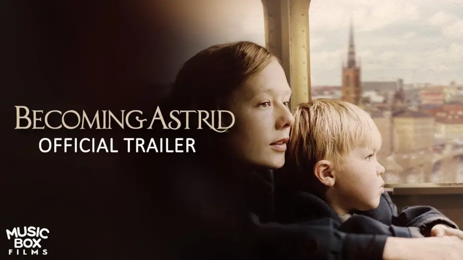 Видео к фильму Быть Астрид Линдгрен — BECOMING ASTRID - Official U.S. Trailer