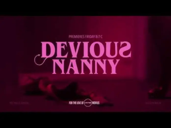 Видео к фильму Коварная няня — Коварная няня / Devious Nanny / The Au Pair (2018) Movie Trailer | Lifetime Movies