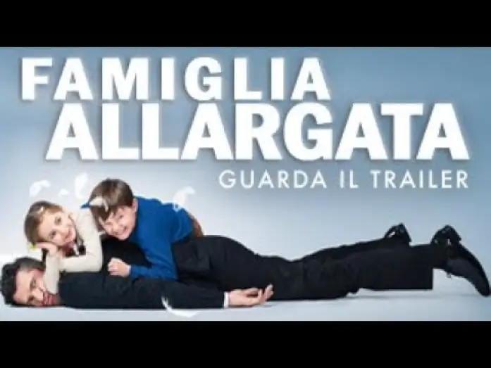 Видео к фильму Дом вверх дном — FAMIGLIA ALLARGATA - Trailer Ufficiale - Dal 17 maggio al cinema