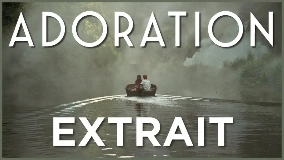 Видео к фильму Поклонение — ADORATION - Extrait [VF]