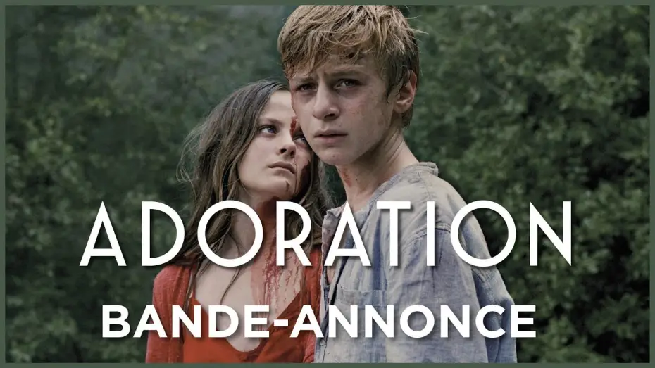 Видео к фильму Поклонение — ADORATION - Bande Annonce [VF]