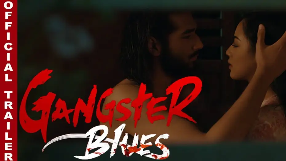 Видео к фильму ग्यांगस्टार ब्लूज | Gangster Blues Trailer