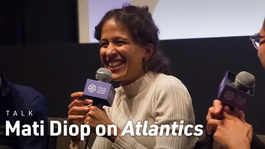 Видео к фильму Атлантика — Mati Diop on Atlantics and Her Filmmaking Process