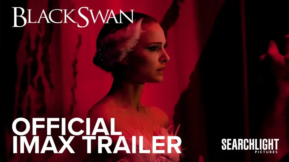 Видео к фильму Чёрный лебедь | Official IMAX Trailer
