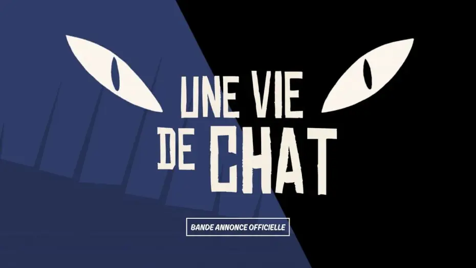 Видео к фильму Кошачья жизнь — UNE VIE DE CHAT  - Bande Annonce VF