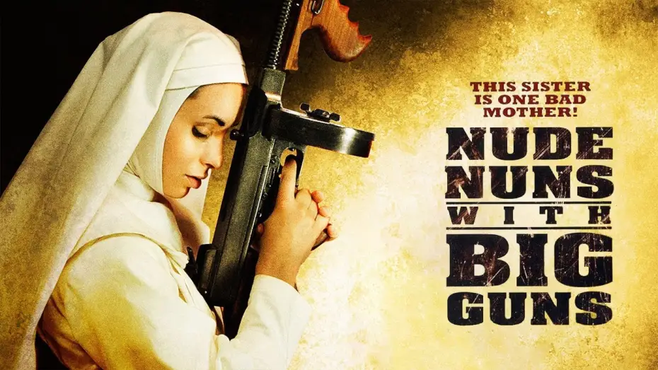 Видео к фильму Аминь — Nude Nuns with Big Guns (2010) | trailer
