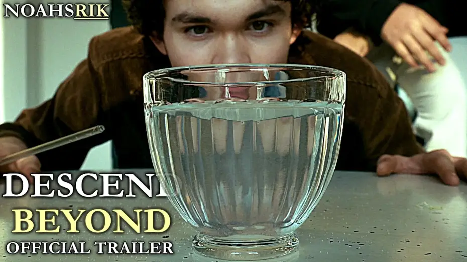 Видео к фильму Descend Beyond — Descend Beyond - Official Trailer