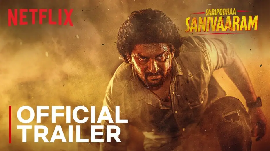 Видео к фильму స‌రిపోదా శ‌నివారం — Saripodhaa Sanivaaram | Official Trailer | Nani, S.J. Suryah | Netflix India